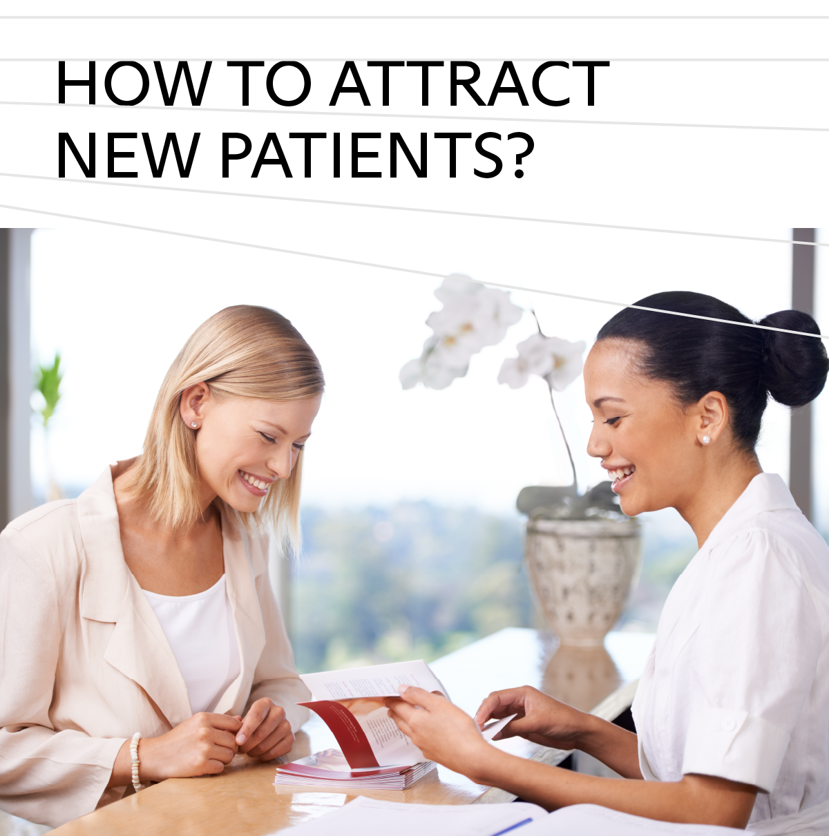 How to attract new patients?