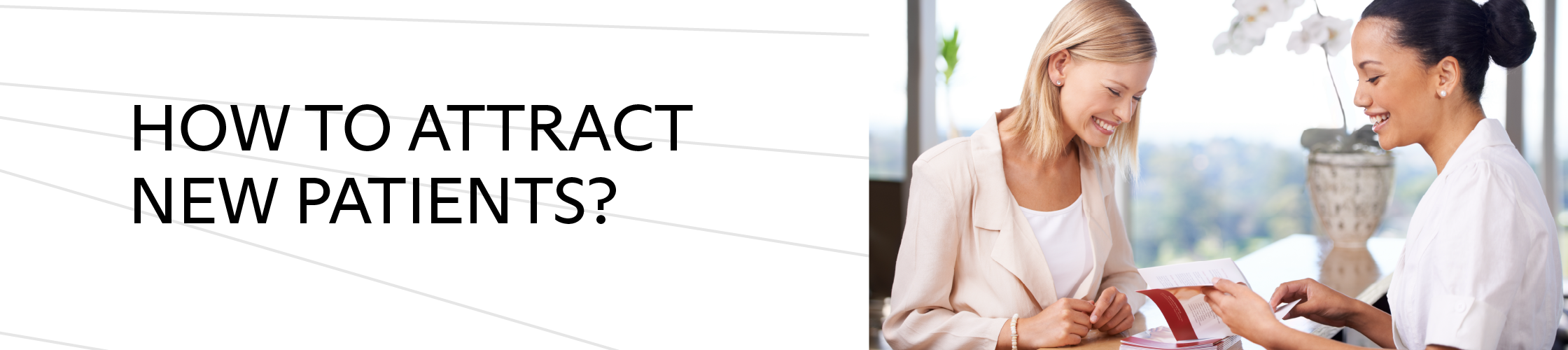 How to attract new patients?